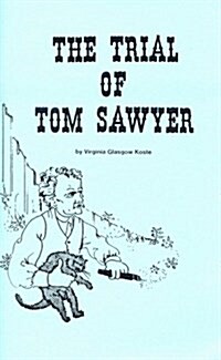 The Trial of Tom Sawyer (Paperback)