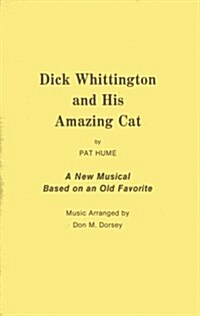 Dick Whittington and His Amazing Cat (Paperback)