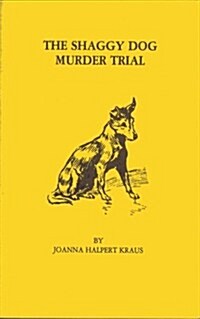 The Shaggy Dog Murder Trial (Paperback)