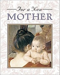 For a New Mother (Hardcover, Mini)