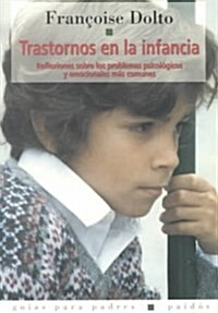 Trastornos en la infancia / Childhood Disorders (Paperback)