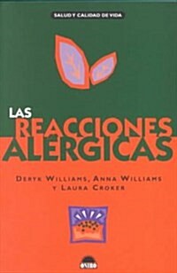 Las reacciones alergicas / Allergic Reactions (Paperback)