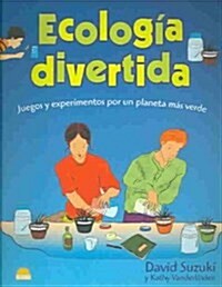 Ecologia divertida / Fun Ecology (Paperback)
