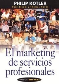 El marketing de servicios profesionales / the Marketing of Professional Services (Paperback)