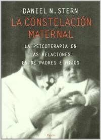 La constelacion maternal / The Constellation Maternal (Paperback)