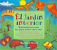 El Jardin Interior/ The Inner Garden (Paperback, Translation)