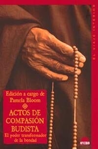 Actos de compasion budista / Buddhist Acts of Compassion (Hardcover)