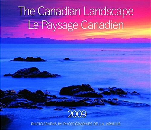 The Canadian Landscape/ Le Paysage Canadien 2009 Calendar (Paperback, Wall, Bilingual)