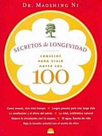 Secretos de longevidad/ Secrets of Longevity (Paperback, Translation)