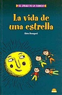 La vida de una Estrella/ The Life of a Star (Paperback, Translation)