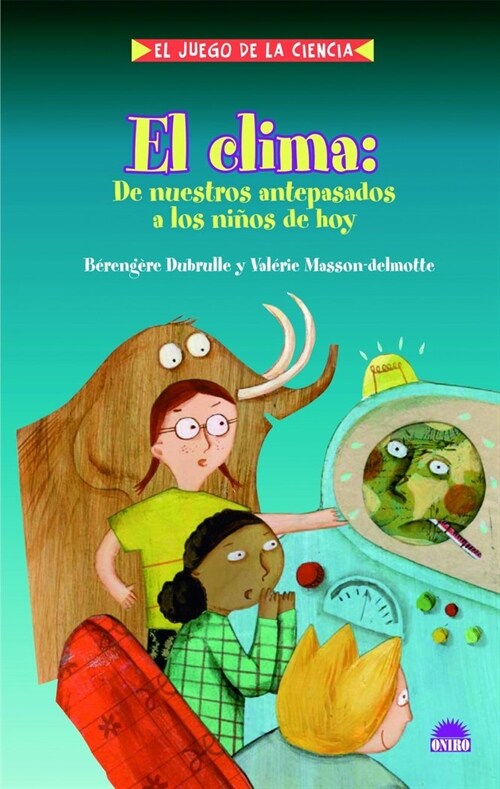 El clima/ The Weather (Paperback, Translation)