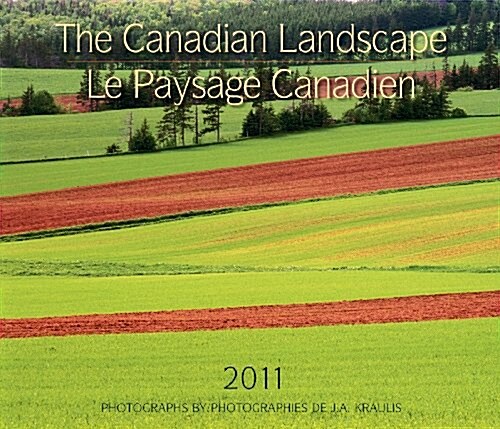 The Canadian Landscape 2011 Calendar / Le Paysage Canadien 2011 Calendar (Paperback, Wall, Bilingual)