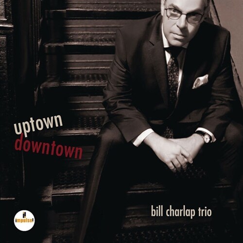 [수입] Bill Charlap Trio - Uptown, Downtown [Jewel Case]