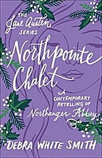 Northpointe Chalet (Paperback)