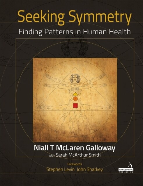 Seeking Symmetry : Finding patterns in human health (Paperback)