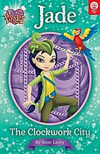 Princess Pirates Book 2: Jade the Clockwork City, 2 (Paperback)