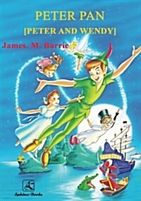 Peter Pan: Pan and Wendy (Paperback)