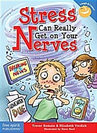 Stress Can Really Get on Your Nerves (Paperback, 2, Second Edition)