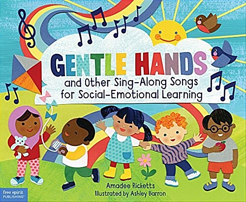 Gentle Hands and Other Sing-along Songs for Social-emotional Learning (Hardcover)