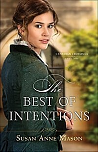 The Best of Intentions (Paperback)