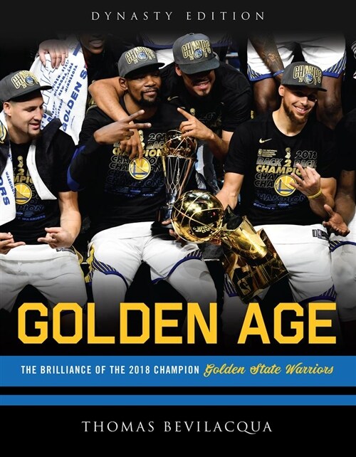 Golden Age: The Brilliance of the 2018 Champion Golden State Warriors (Paperback)