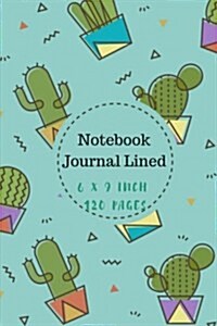 Notebook Journal Lined: 6 x 9 Inch, 120 Pages: Diary Composition Book Journal to Writh in for School, Home, Work, Office, Note, Record, Artist (Paperback)