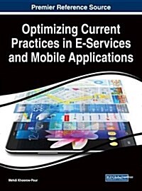 Optimizing Current Practices in E-services and Mobile Applications (Hardcover)