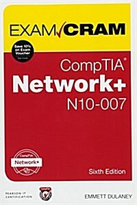 Comptia Network+ N10-007 Exam Cram (Paperback, 6)
