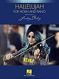 Hallelujah: Arranged by Lindsey Stirling for Violin and Piano (Paperback)
