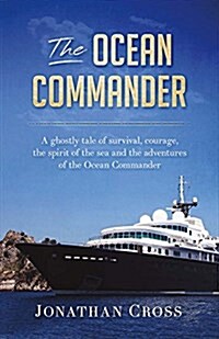 The Ocean Commander: Volume 1 (Paperback)