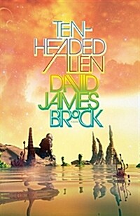 Ten-headed Alien (Paperback)