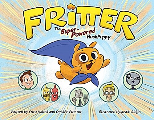Fritter: The Super-Powered Hushpuppy (Hardcover)