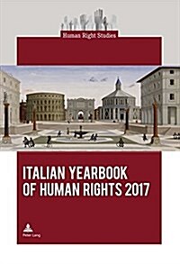 Italian Yearbook of Human Rights 2017 (Paperback, New)