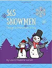 365 Snowmen Design a Snowman a Day (Paperback)