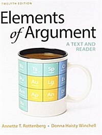 Elements of Argument: A Text and Reader (Paperback, 12)