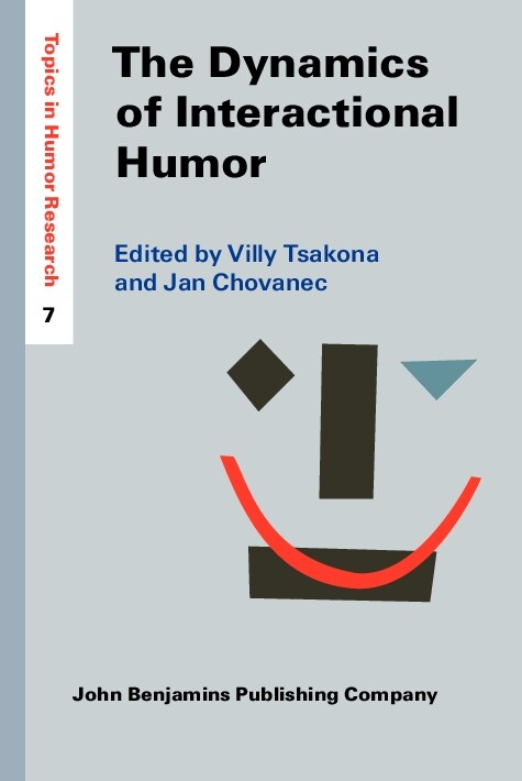 The Dynamics of Interactional Humor (Hardcover)