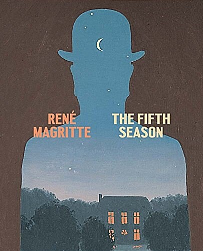 Ren?Magritte: The Fifth Season (Hardcover)