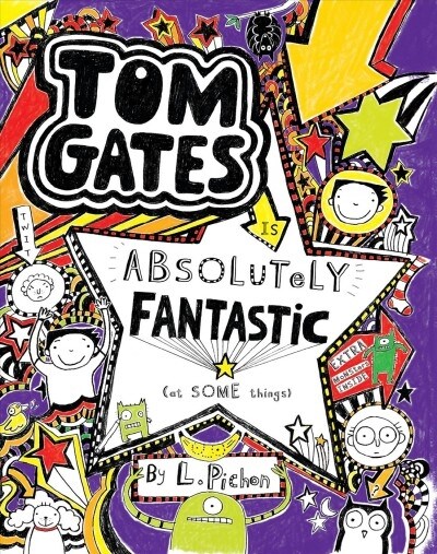 Tom Gates Is Absolutely Fantastic (at Some Things) (Hardcover)