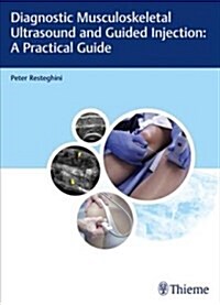 [중고] Diagnostic Musculoskeletal Ultrasound and Guided Injection: A Practical Guide (Paperback)