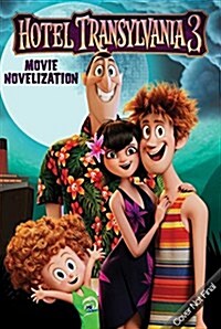 Hotel Transylvania 3 Movie Novelization (Paperback, Media Tie In)