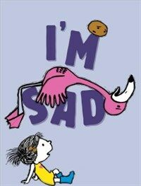 I'm Sad (Hardcover)