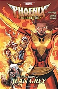 Phoenix Resurrection: The Return of Jean Grey (Paperback)