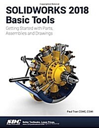 Solidworks 2018 Basic Tools (Paperback)