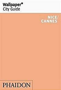 Wallpaper* City Guide Nice/Cannes (Paperback)
