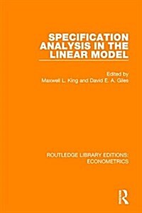 Specification Analysis in the Linear Model (Hardcover)