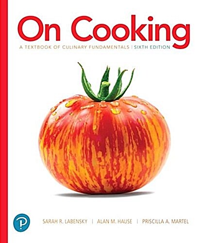 On Cooking Plus Mylab Culinary and Pearson Kitchen Manager with Pearson Etext -- Access Card Package [With Access Code] (Paperback, 6)