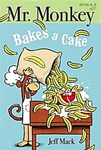 Mr. Monkey Bakes a Cake (Hardcover)