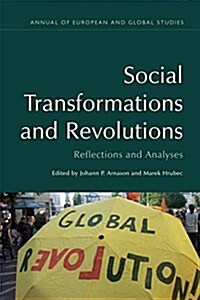 Social Transformations and Revolutions : Reflections and Analyses (Paperback)