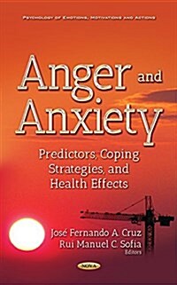 Anger and Anxiety (Hardcover)