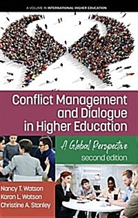 Conflict Management and Dialogue in Higher Education: A Global Perspective (2nd Edition) (hc) (Hardcover)